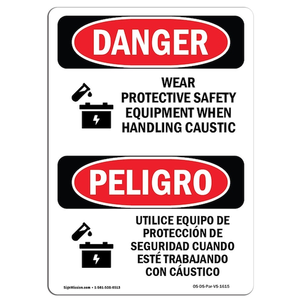 OSHA Sign, Wear PPE Handling Caustic Bilingual, 18in X 12in Rigid Plastic, 12" W, 18" H, Spanish